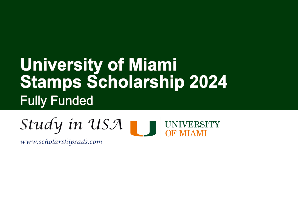 University of Miami USA Stamps Scholarship 2024-2025 (Fully Funded)