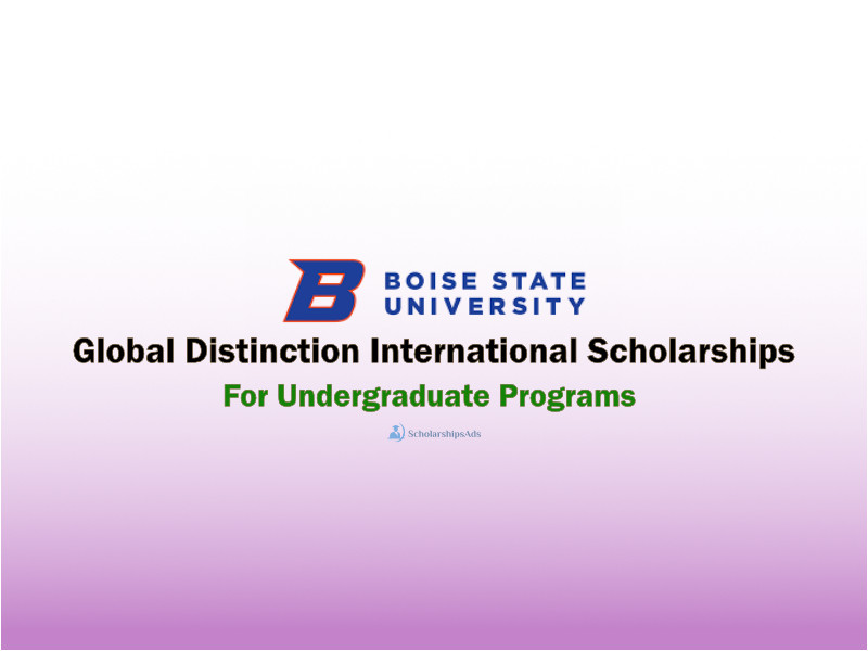 Global Distinction Scholarship Awards at Boise State University, USA 2022-23