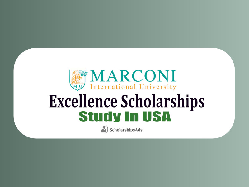 Excellence Scholarships 2022 - Marconi International University, Miami, USA