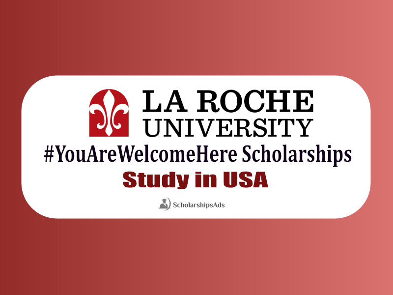 La Roche University #YouAreWelcomeHere Scholarship, USA 2022