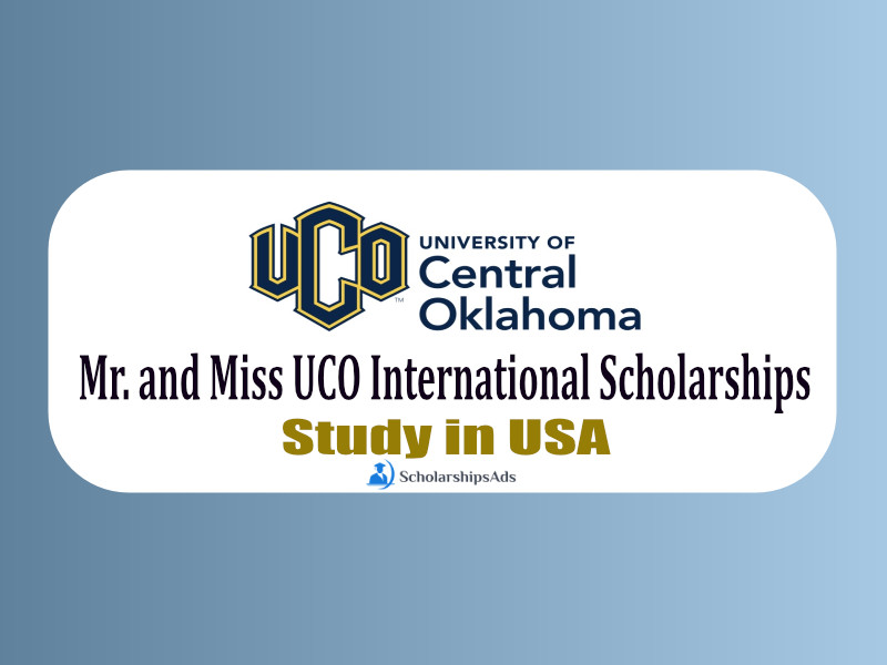 Mr. and Miss UCO International Scholarships 2022 - University of Central Oklahoma, USA