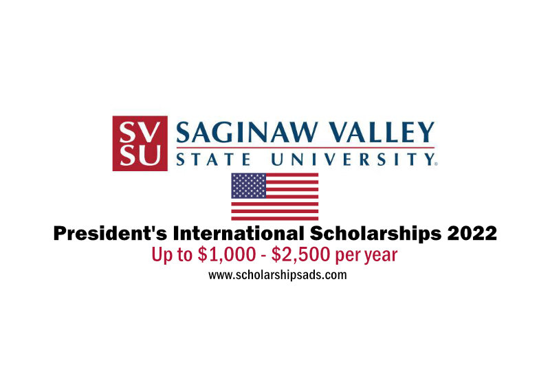 Saginaw Valley State University Michigan USA President's International Scholarships 2022