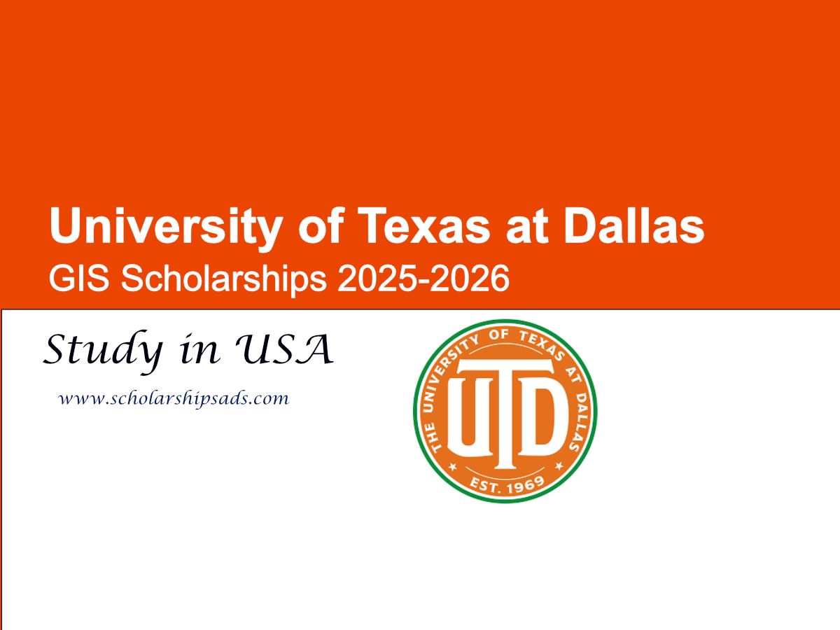 University of Texas at Dallas USA GIS Scholarships 2025-2026