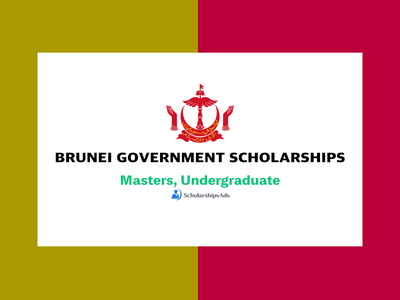The Government of Brunei Darussalam Scholarships 2024