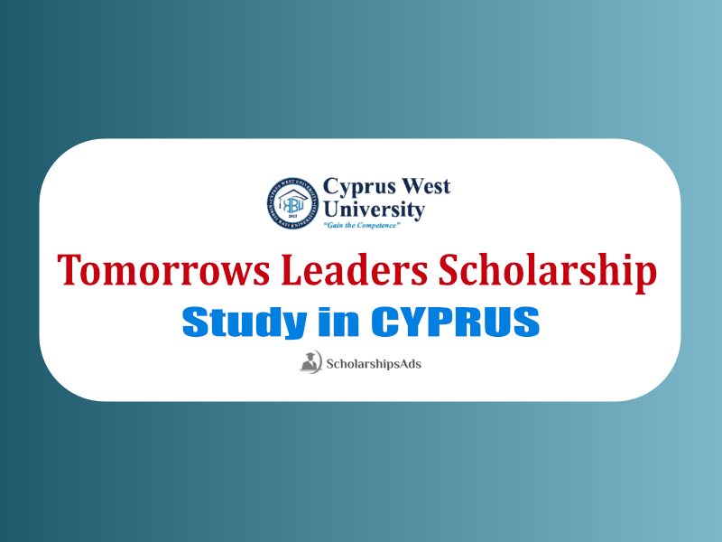 Tomorrows Leaders Scholarship - Cyprus West University, Cyprus