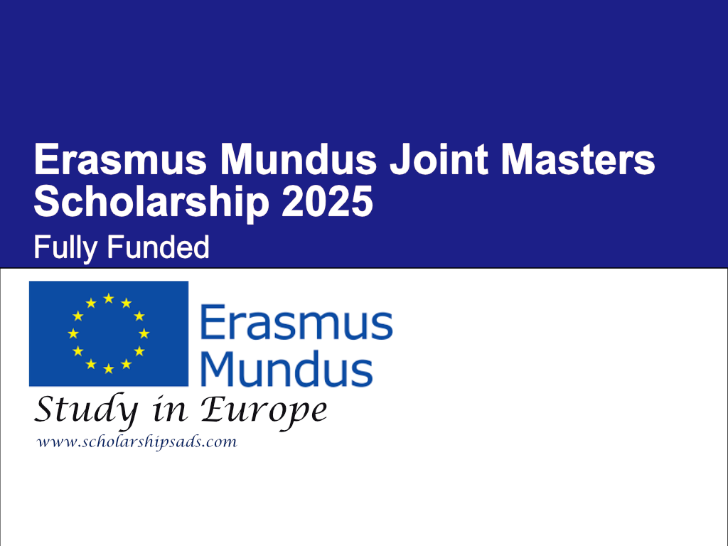 Erasmus Mundus Joint Masters Scholarship 2025 in Europe (Fully Funded)