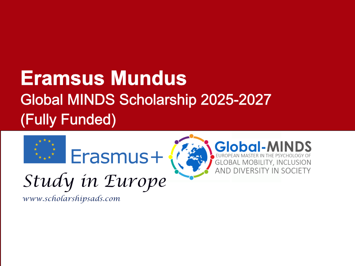 Eramsus Mundus Europe Global MINDS Scholarship 2025-2027 (Fully Funded)