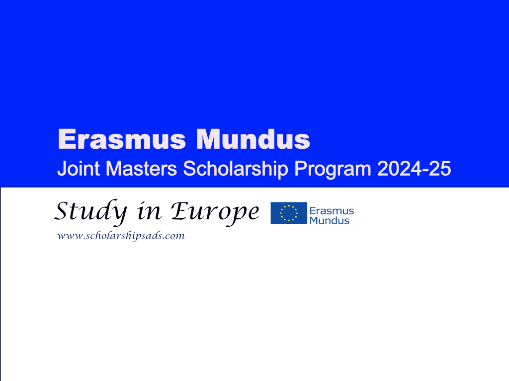 Erasmus Mundus Scholarship Program 2024-25, Europe.