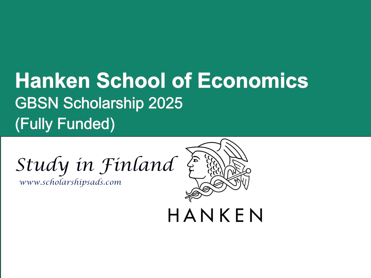 GBSN Scholarship 2025 Offers a Fully Funded Masters Opportunity for International Students at Hanken School of Economics, Finland