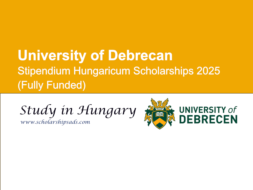 University of Debrecan Hungary Stipendium Hungaricum Scholarships 2025 (Fully Funded)