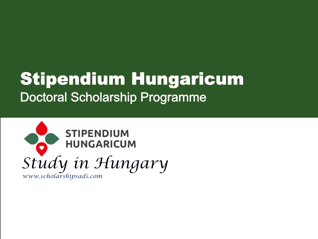Stipendium Hungaricum Scholarships for Doctoral Students 2024/25, Study Free in Hungary.