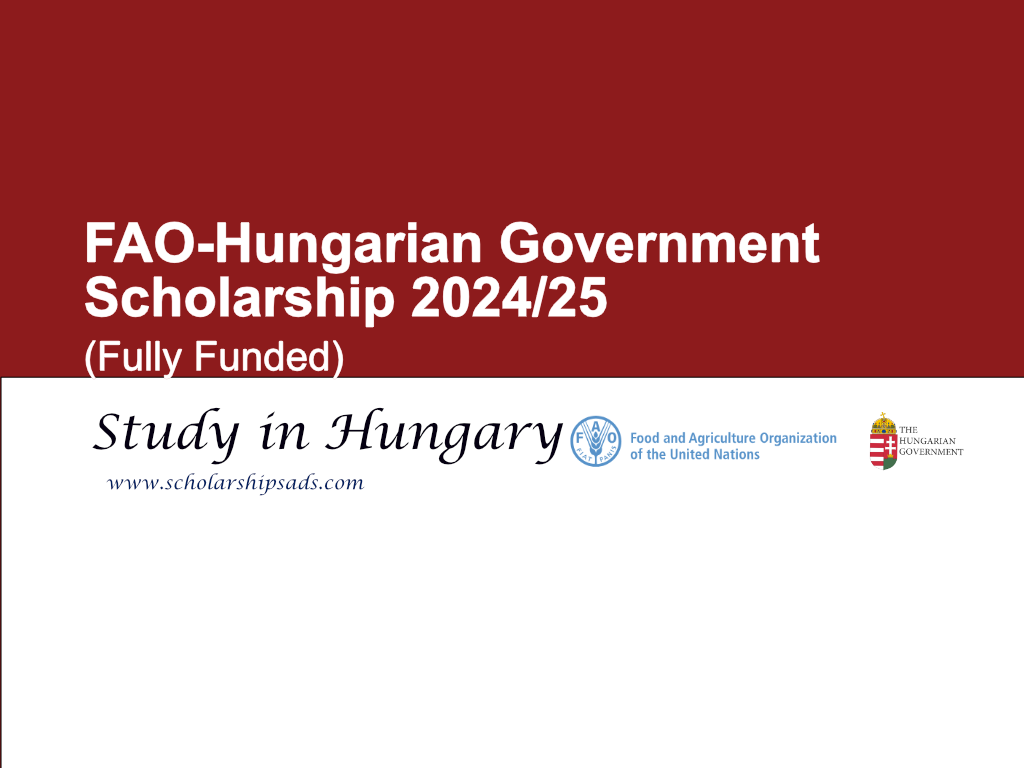 FAO-Hungarian Government Scholarship 2024/2025, Hungary (Fully Funded)