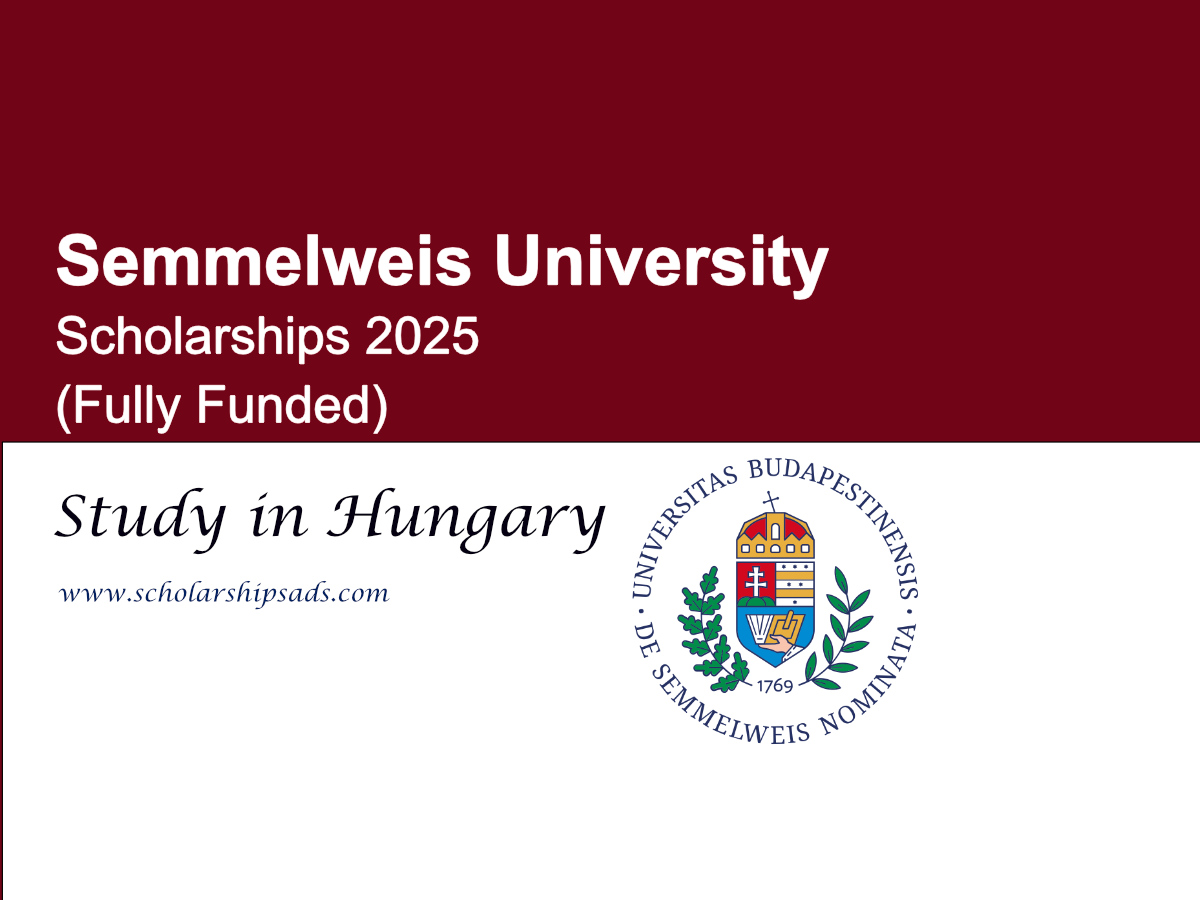 Semmelweis University Hungary Scholarships 2025 (Fully Funded)