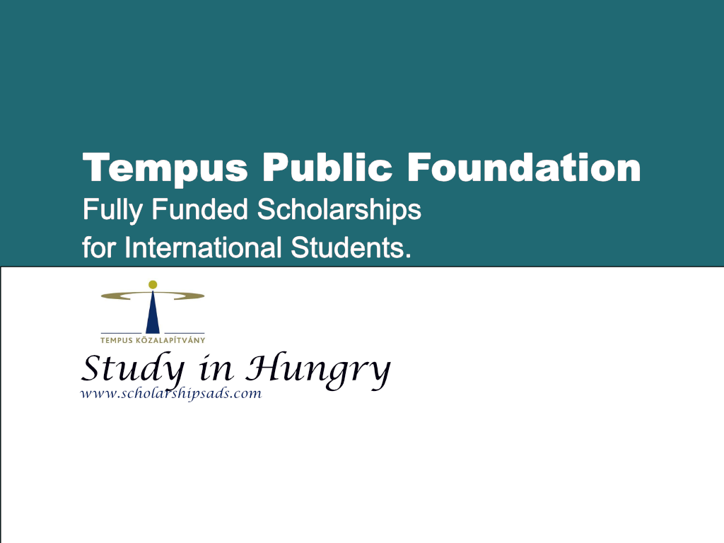 Fully Funded Tempus Public Foundation Scholarships, Study in Hungary.