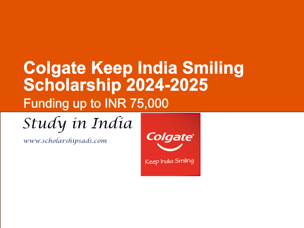 Colgate Keep India Smiling Scholarship 2024-2025