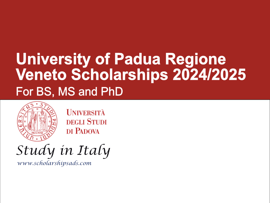 University of Padua Regione Veneto Scholarships 2024/2025, Italy