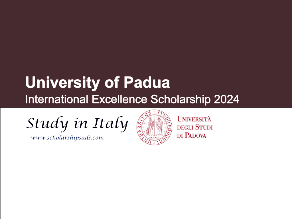 University of Padua Italy International Scholarship 2024.
