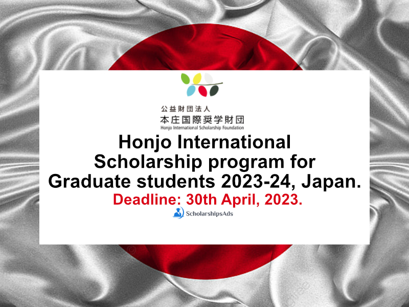Honjo International Scholarship program for Graduate students 2023-24, Japan.