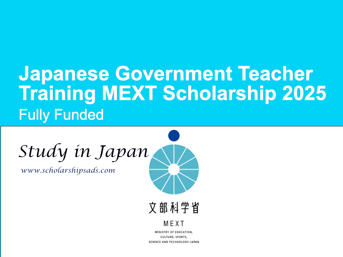 Japanese Government Teacher Training MEXT Scholarship 2025 (Fully Funded Opportunity in Japan)
