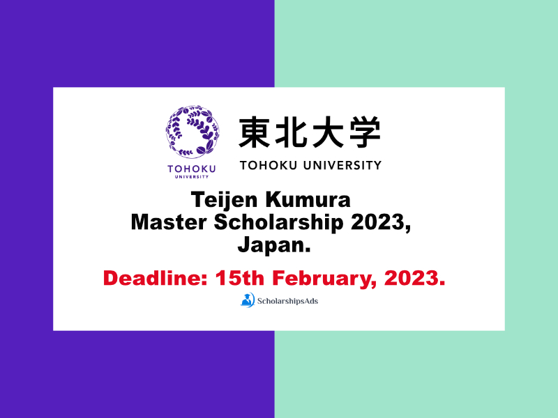 Teijen Kumura Master Scholarship 2023, School of Engineering, Tohoku University, Japan.