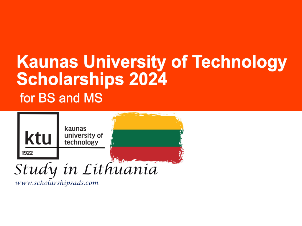 Kaunas University of Technology Scholarships 2024 for BS and MS in Lithuania