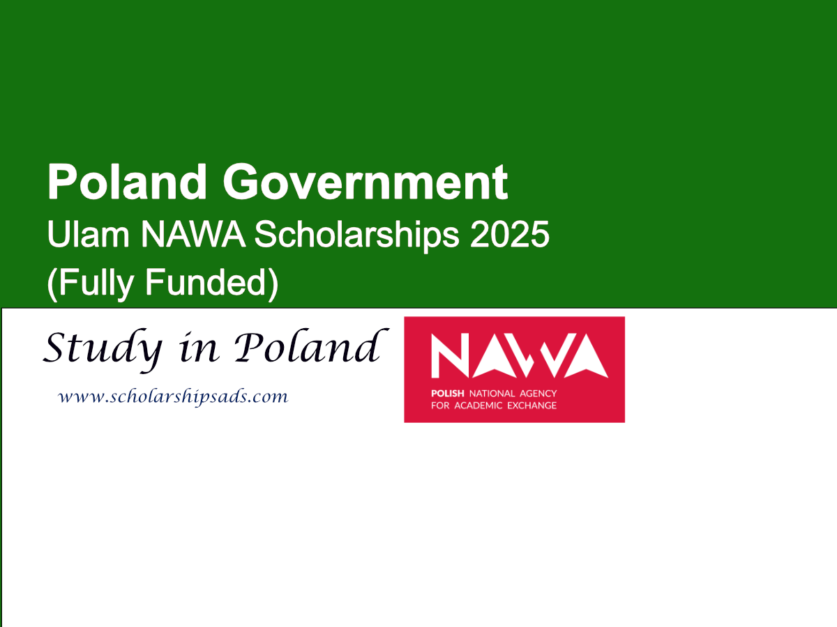 Poland Government Ulam NAWA Scholarships 2025 (Fully Funded)