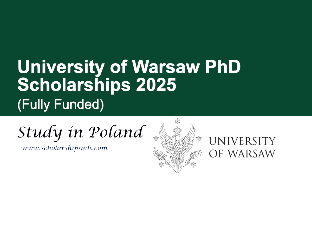University of Warsaw Poland PhD Scholarships 2025 (Fully Funded)