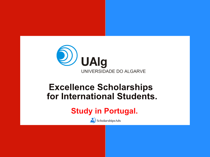 University of Algarve Excellence Scholarships, Portugal.