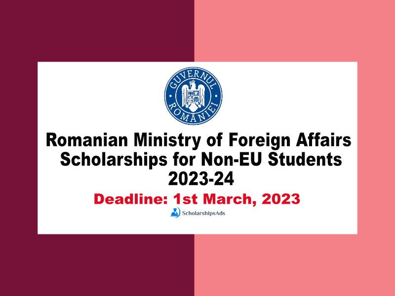  Romanian Ministry of Foreign Affairs Scholarships for Non-EU Students 2023-24