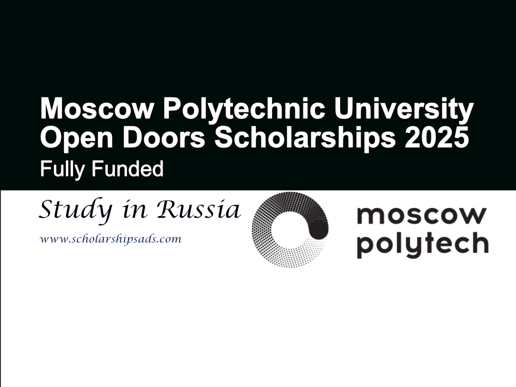 Moscow Polytechnic University Russia Open Doors Scholarships 2025 (Full Tuition Fee)