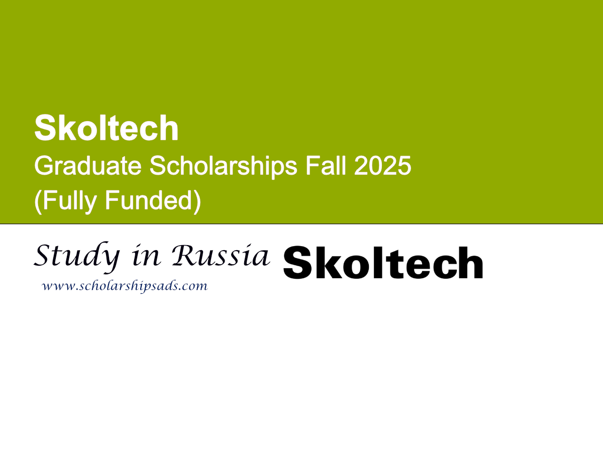 Skoltech Russia Graduate Scholarships Fall 2025 (Fully Funded)