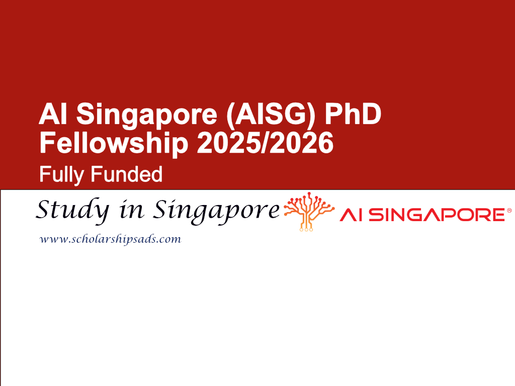 AI Singapore (AISG) PhD Fellowship 2025/2026 - Fully Funded