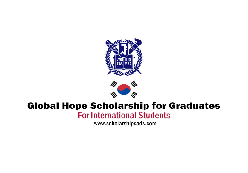Government of South Korea Office of International Affairs Global Hope Scholarship for Graduates 2022