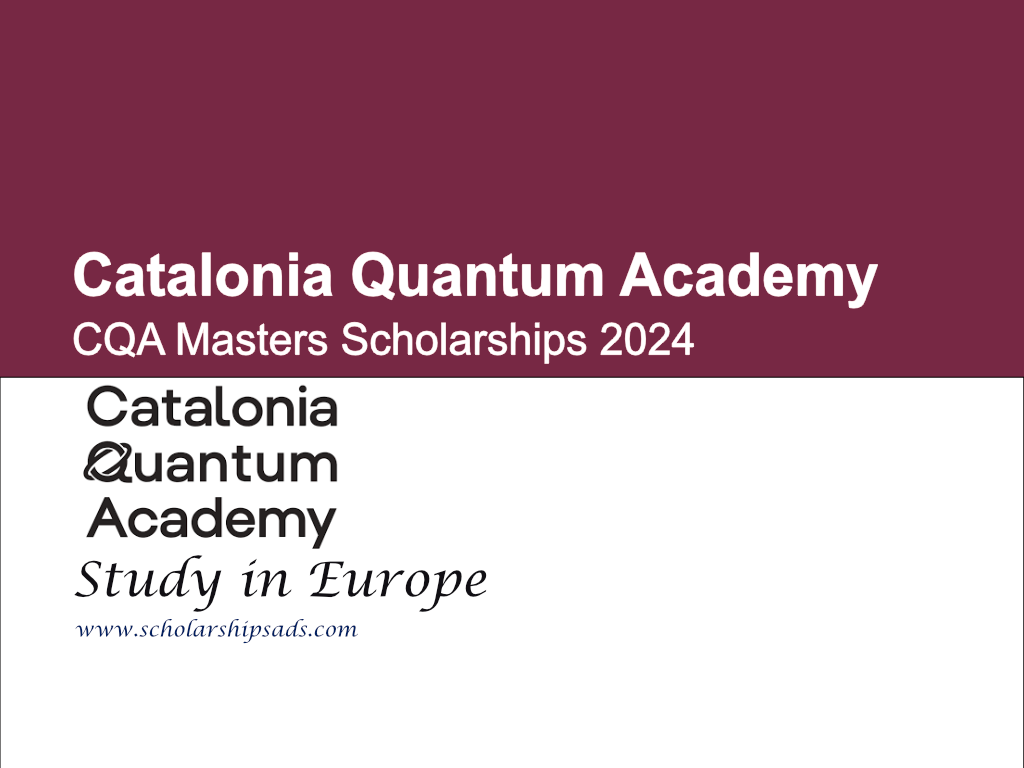 Catalonia Quantum Academy Masters Scholarships 2024 (Study in Europe)