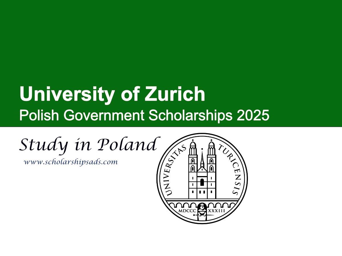 University of Zurich Switzerland Polish Government Scholarships 2025