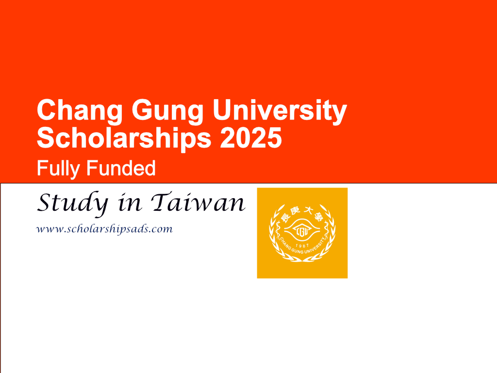 Chang Gung University Taiwan Scholarships 2025 (Fully Funded)