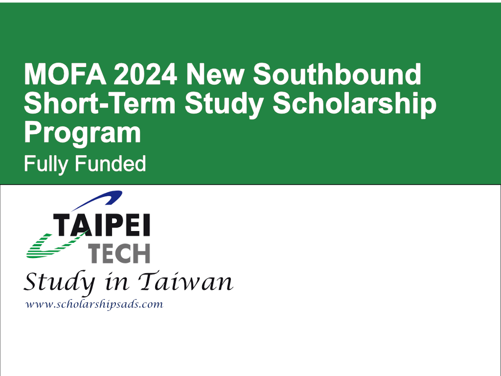 MOFA 2024 New Southbound Short-Term Study Scholarship Program in Taiwan (Fully Funded)