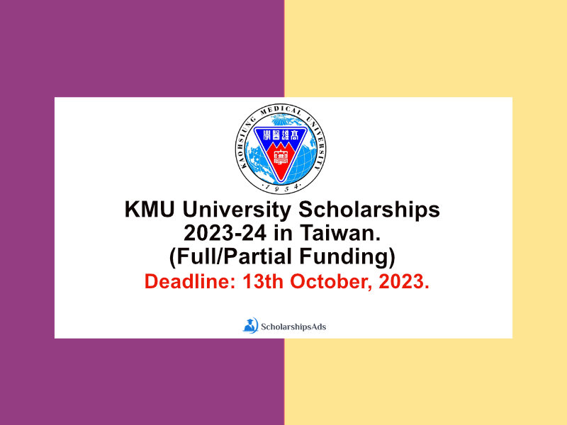 KMU University Scholarships 2023-24 in Taiwan. (Full/Partial Funding)