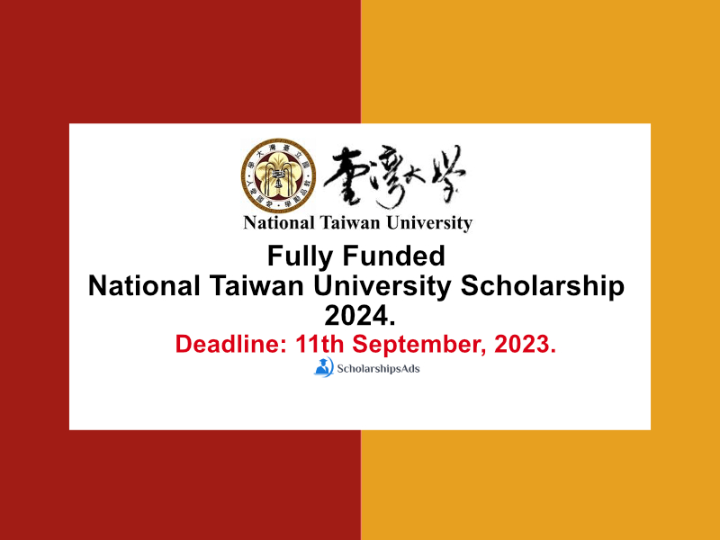Fully Funded National Taiwan University Scholarship 2024.