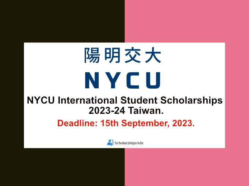 NYCU International Student Scholarships 2023-24 Taiwan.