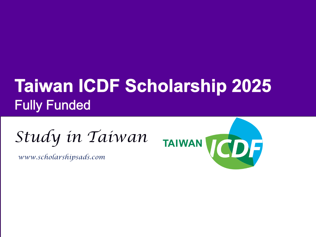 Taiwan ICDF Scholarship 2025 (Fully Funded)