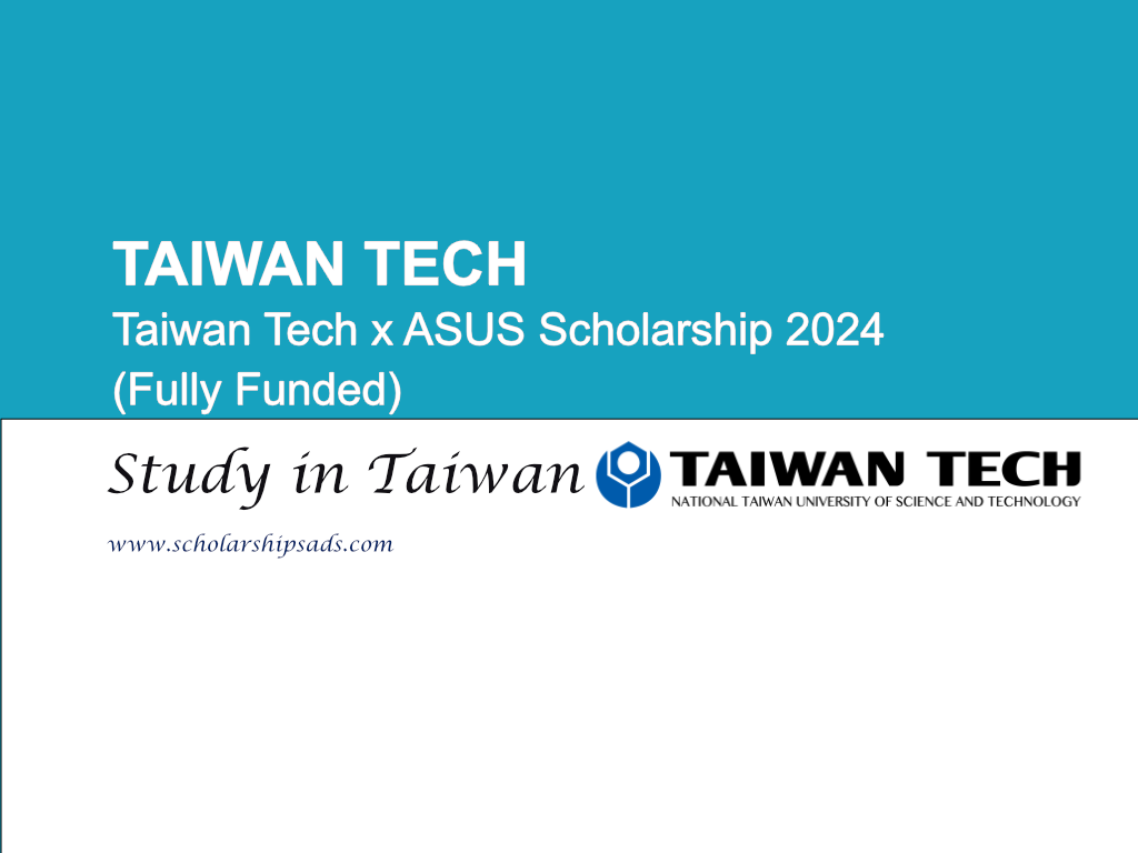 Taiwan Tech  ASUS Scholarship 2024 (Fully Funded)