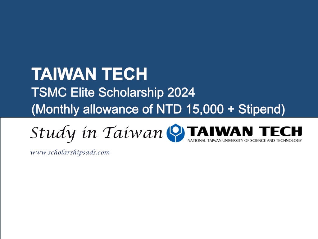 Taiwan Tech TSMC Elite Scholarship 2024