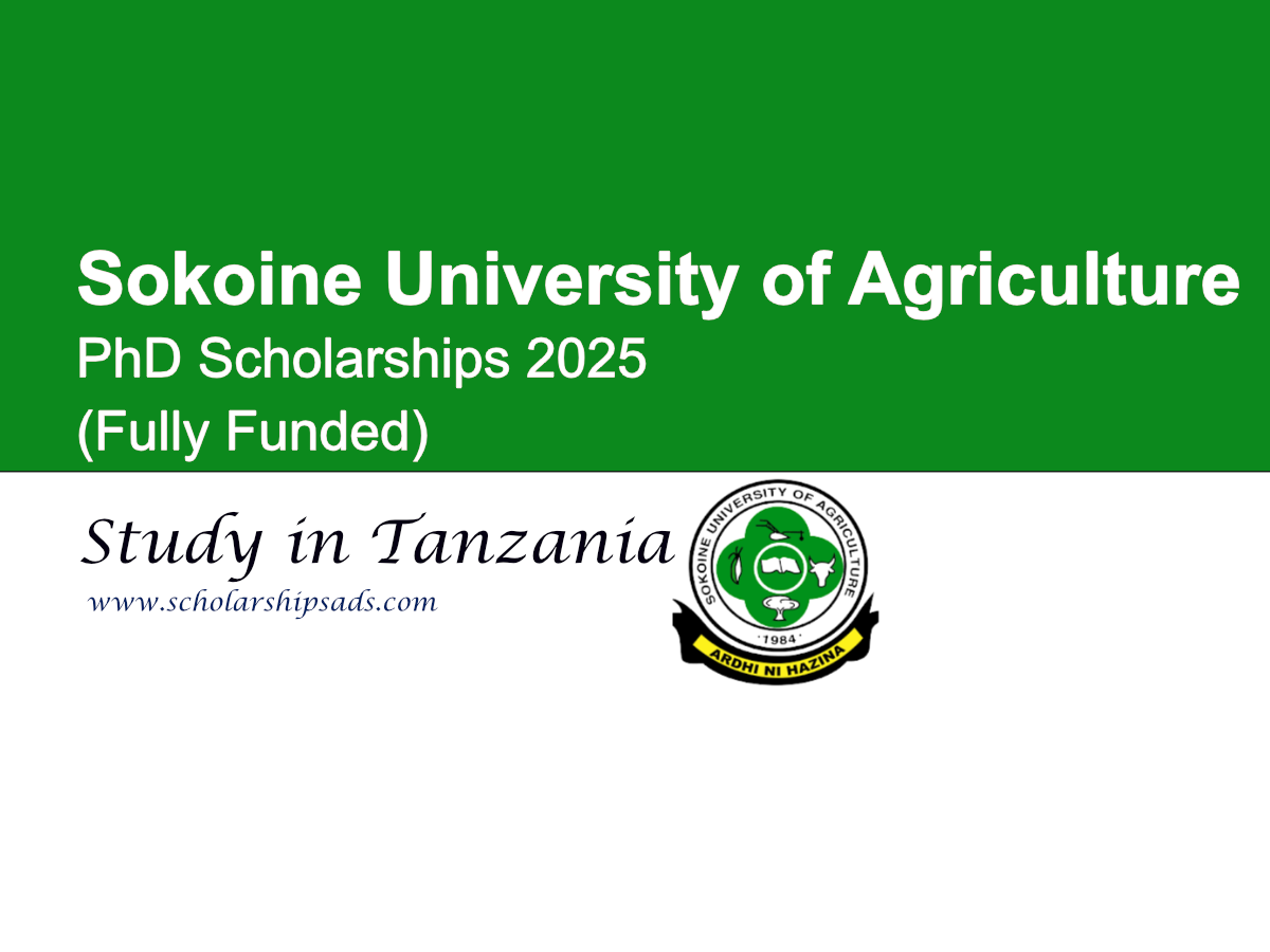 Sokoine University of Agriculture (SUA), Tanzania PhD Scholarships 2025 (Fully Funded)
