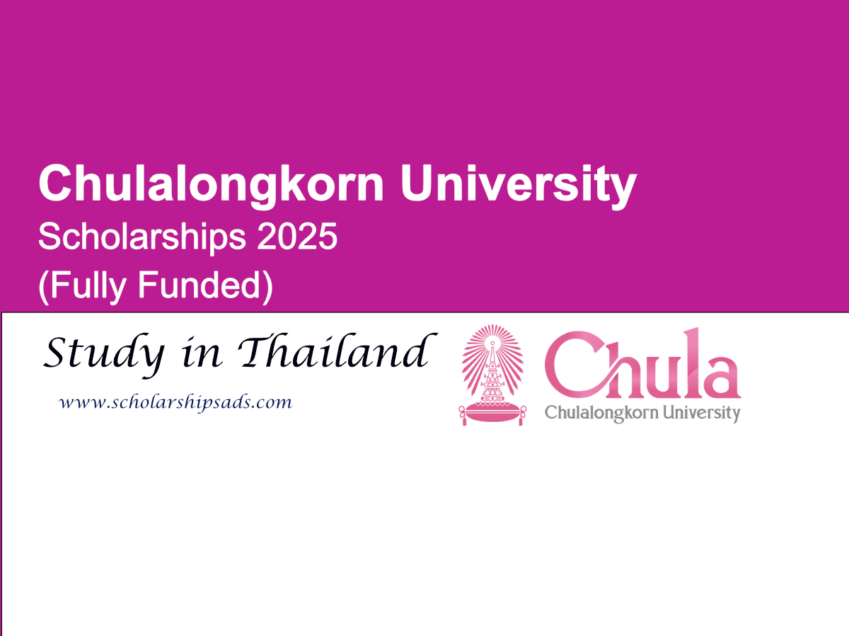 Chulalongkorn University Thailand Scholarships 2025 (Fully Funded)