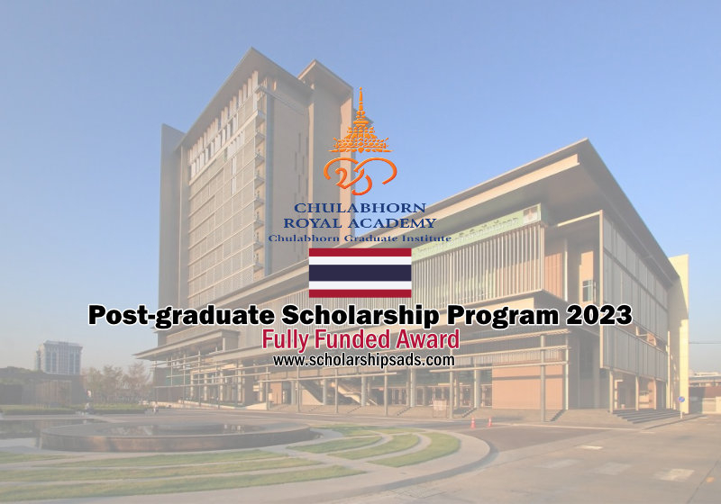 Chulabhorn Graduate Institute Post-graduate Scholarship Program in Thailand 2023 - Fully Funded Award