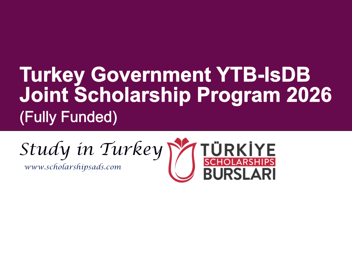 Turkey Government YTB-IsDB Joint Scholarship Program 2026 for International Students (Fully Funded)