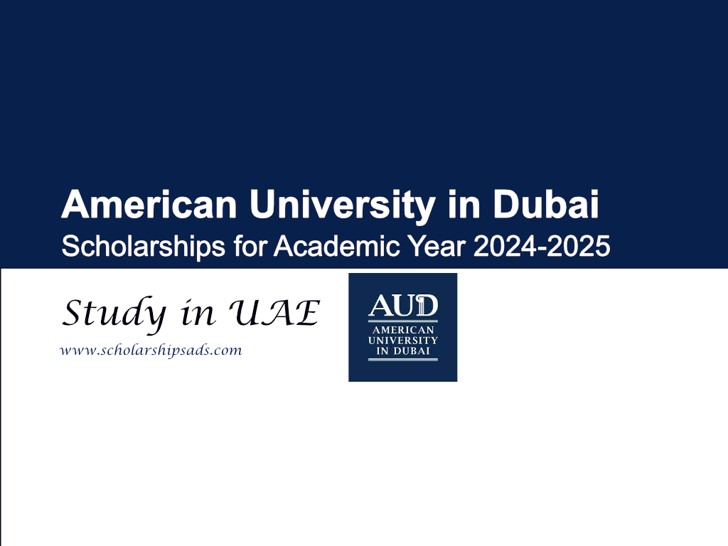 American University in Dubai UAE Scholarships 2024-2025.
