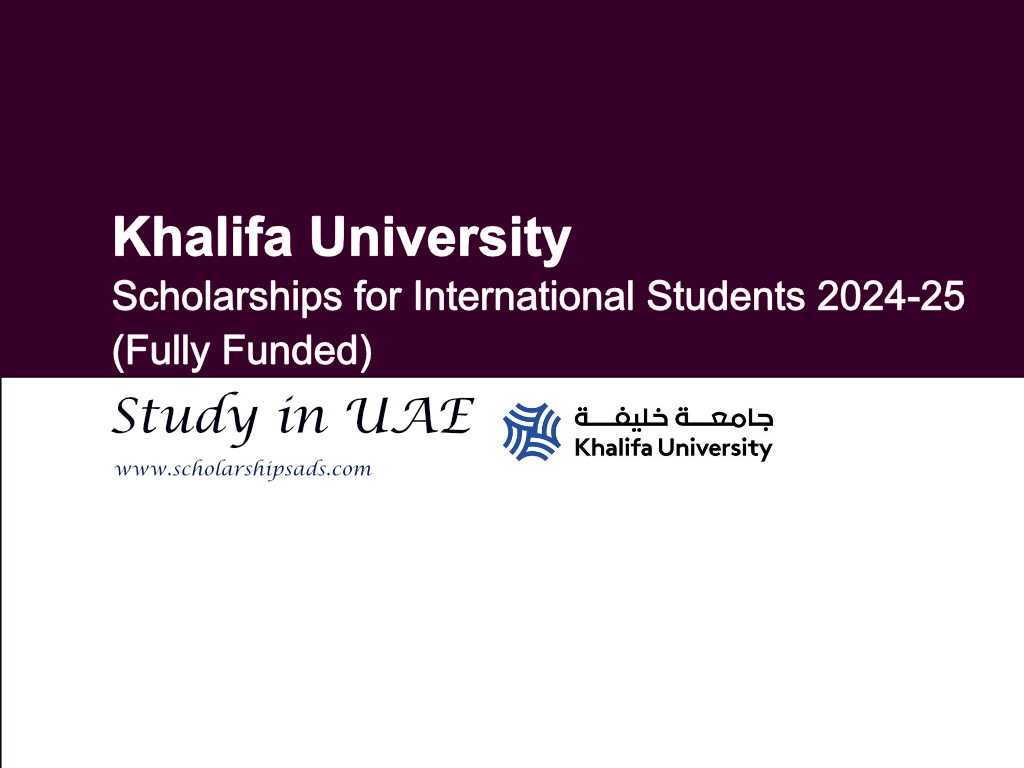 Scholarship Opportunities at Khalifa University for International Students 2024-2025 in Dubai, UAE. (Fully Funded)