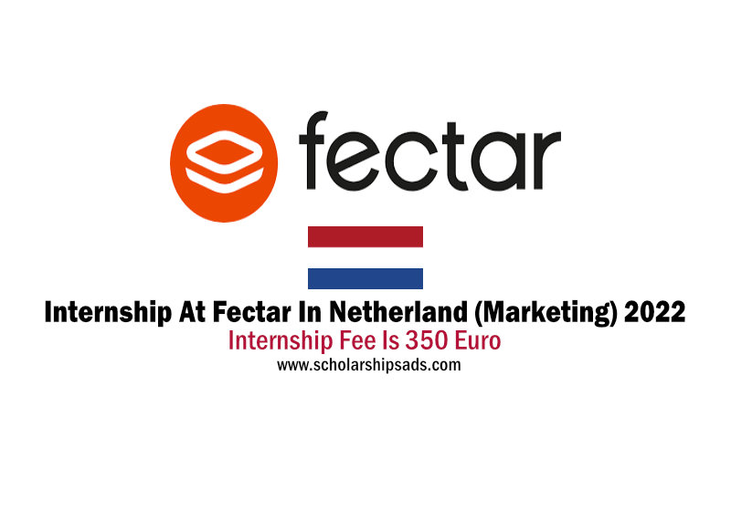 Internship At Fectar In Netherland (Marketing) 2022